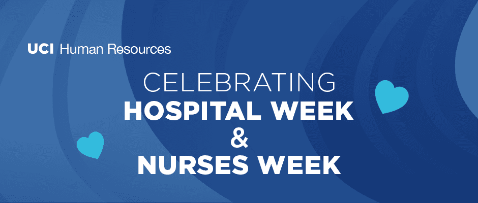 Hospital Week and Nurses Week 2022